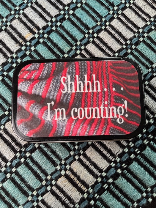 Shh I'm Counting - Knitter's Tool Tin with knitting notions